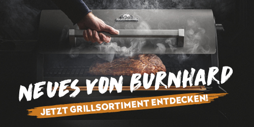 Plus de feu, plus de viande, plus d’acier - c’est la promesse des grils à gaz stylés Burnhard.